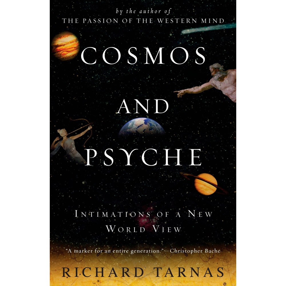Richard Tarnas Cosmos and psyche - intimations of a new world view (häftad, eng)