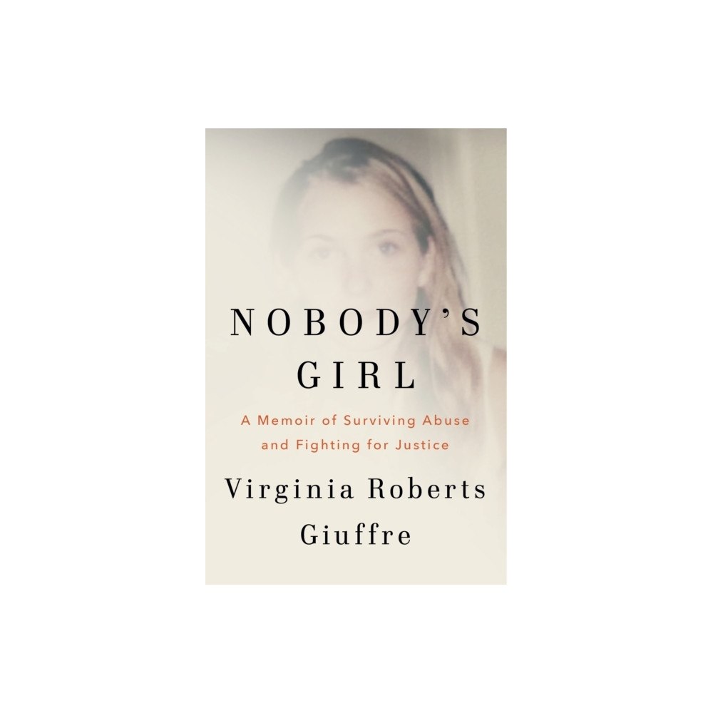 Virginia Roberts Giuffre Nobody's Girl (inbunden, eng)