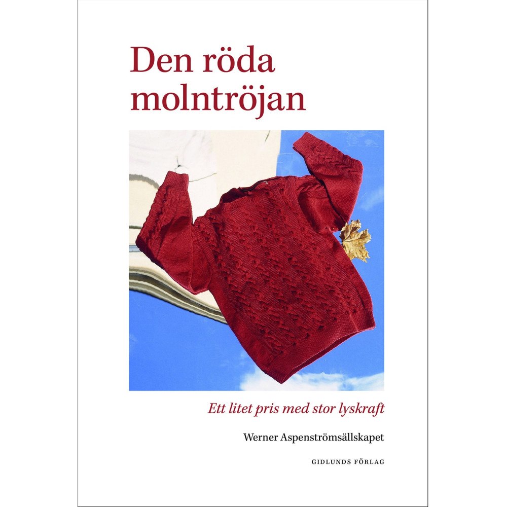 Ulf Lundén Den röda molntröjan : ett litet pris med stor lyskraft (bok, danskt band)