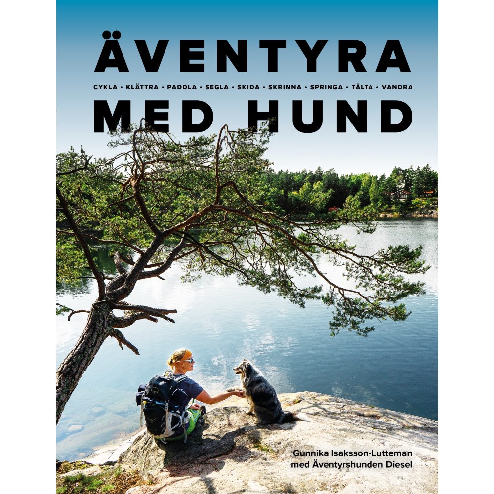 Gunnika Isaksson-Lutteman Äventyra med hund (bok, flexband)