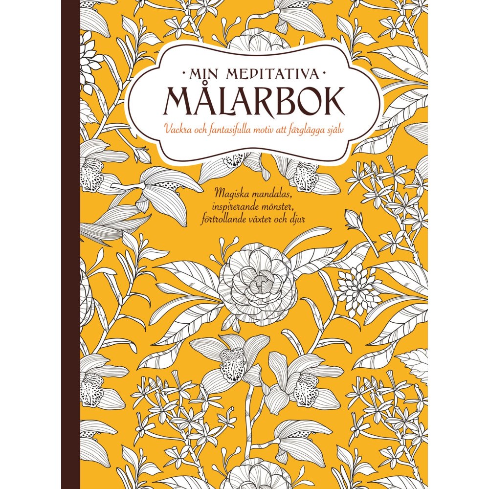 Bokförlaget Semic Min meditativa målarbok : vackra och fantasifulla motiv att färglägga själv (häftad)