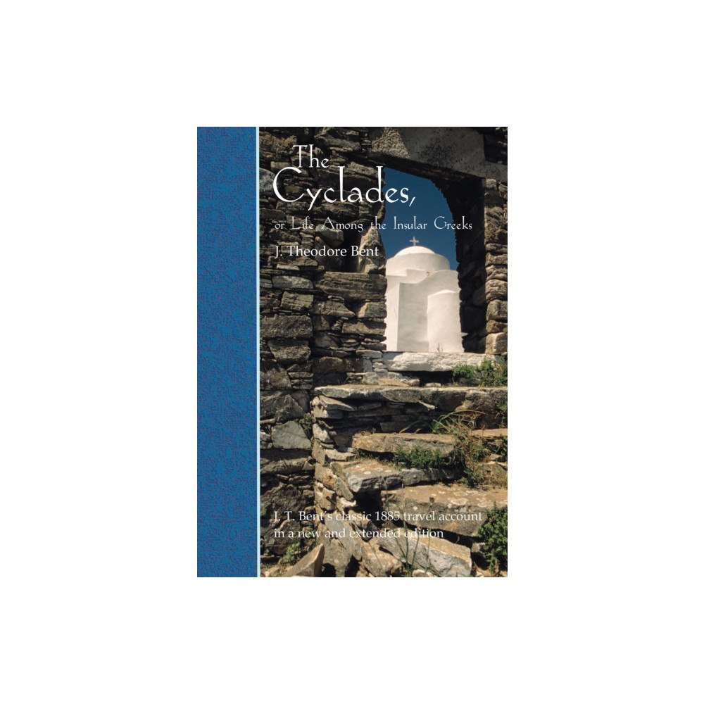 Archaeopress The Cyclades, or Life Among the Insular Greeks (häftad, eng)
