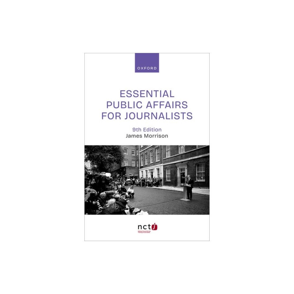 Oxford University Press Essential Public Affairs for Journalists (häftad, eng)