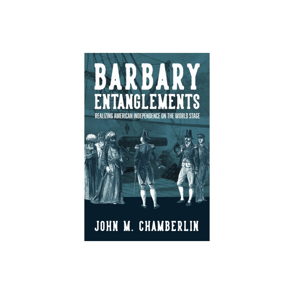 University of Virginia Press Barbary Entanglements (häftad, eng)