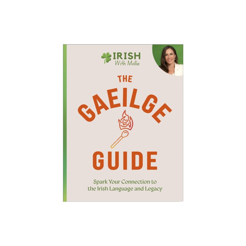 Hachette Books Ireland The Gaeilge Guide (inbunden, eng)