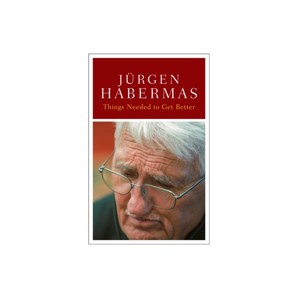 John Wiley And Sons Ltd Things Needed to Get Better (inbunden, eng)