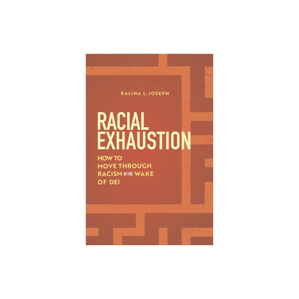 New York University Press Racial Exhaustion (häftad, eng)