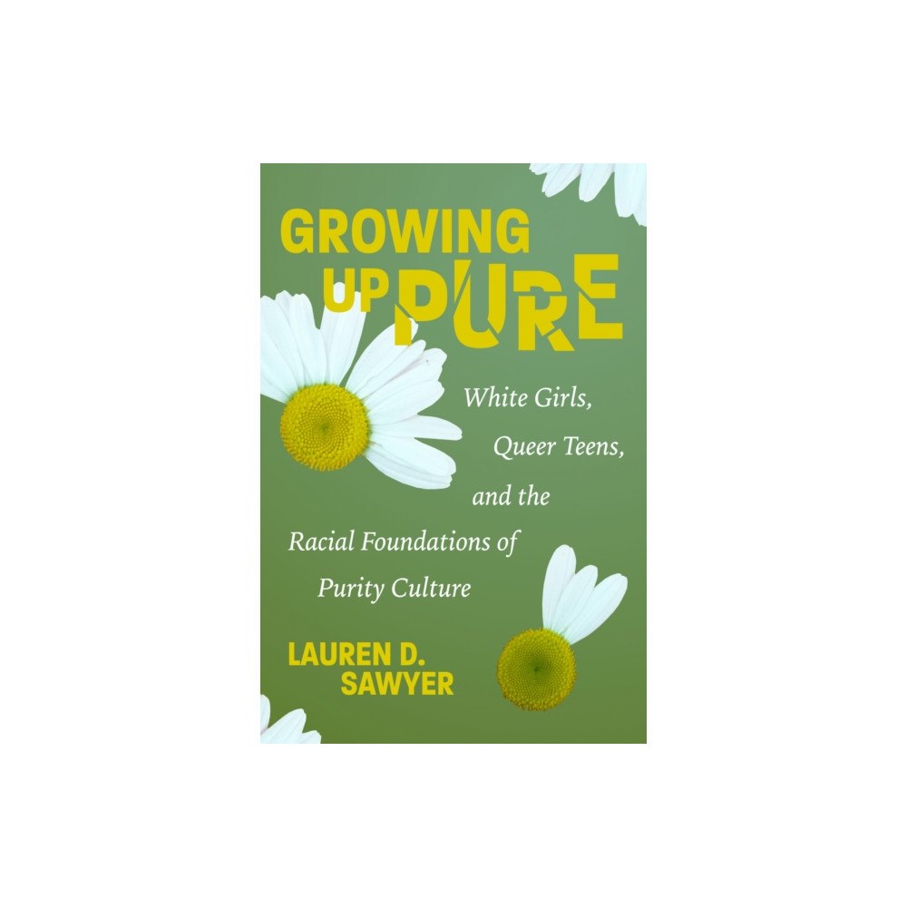 New York University Press Growing Up Pure (häftad, eng)