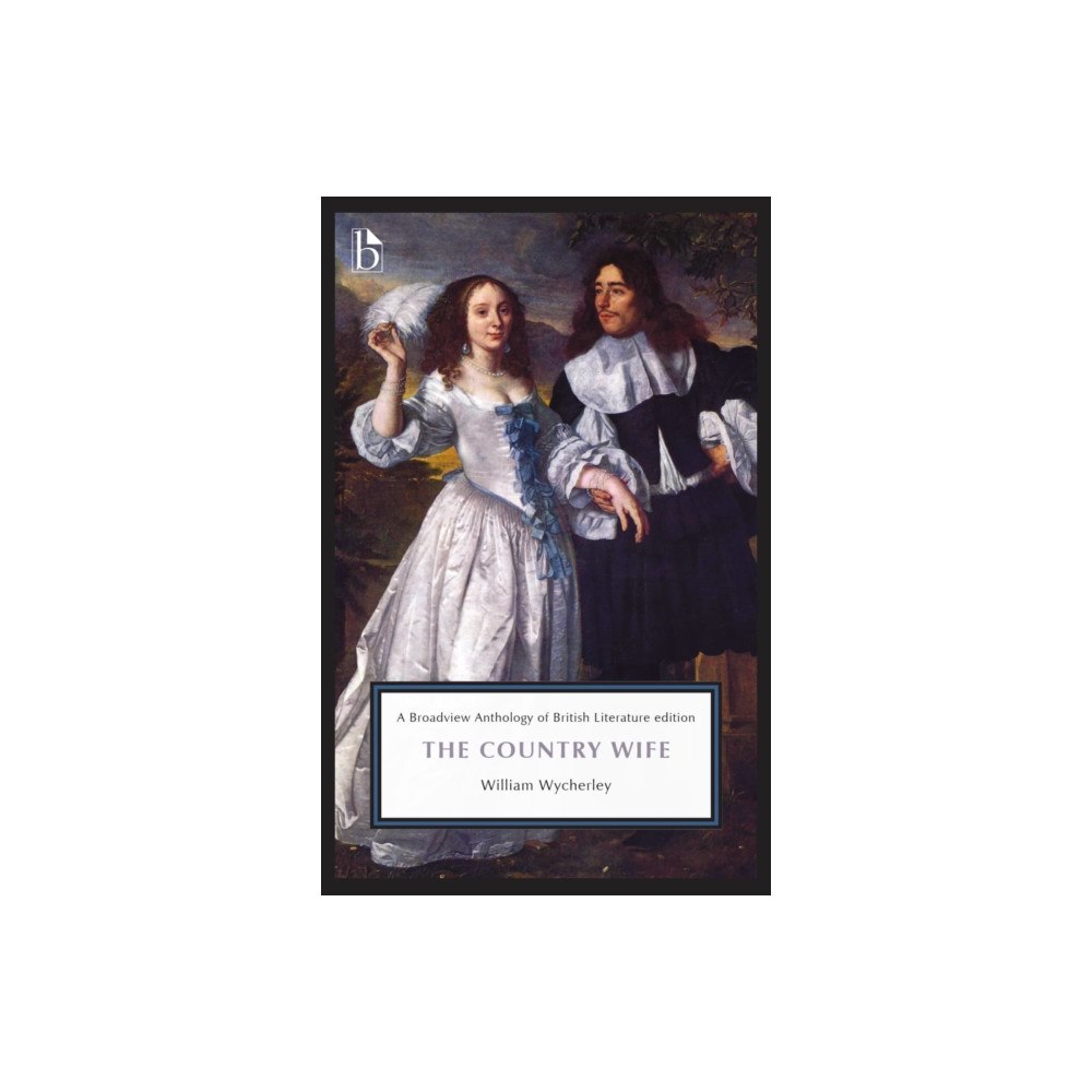 Broadview Press Ltd The Country Wife (häftad, eng)
