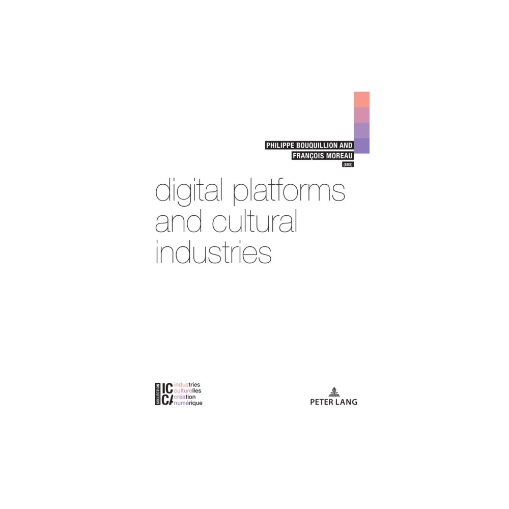 PIE - Peter Lang Digital Platforms and Cultural Industries (häftad, eng)