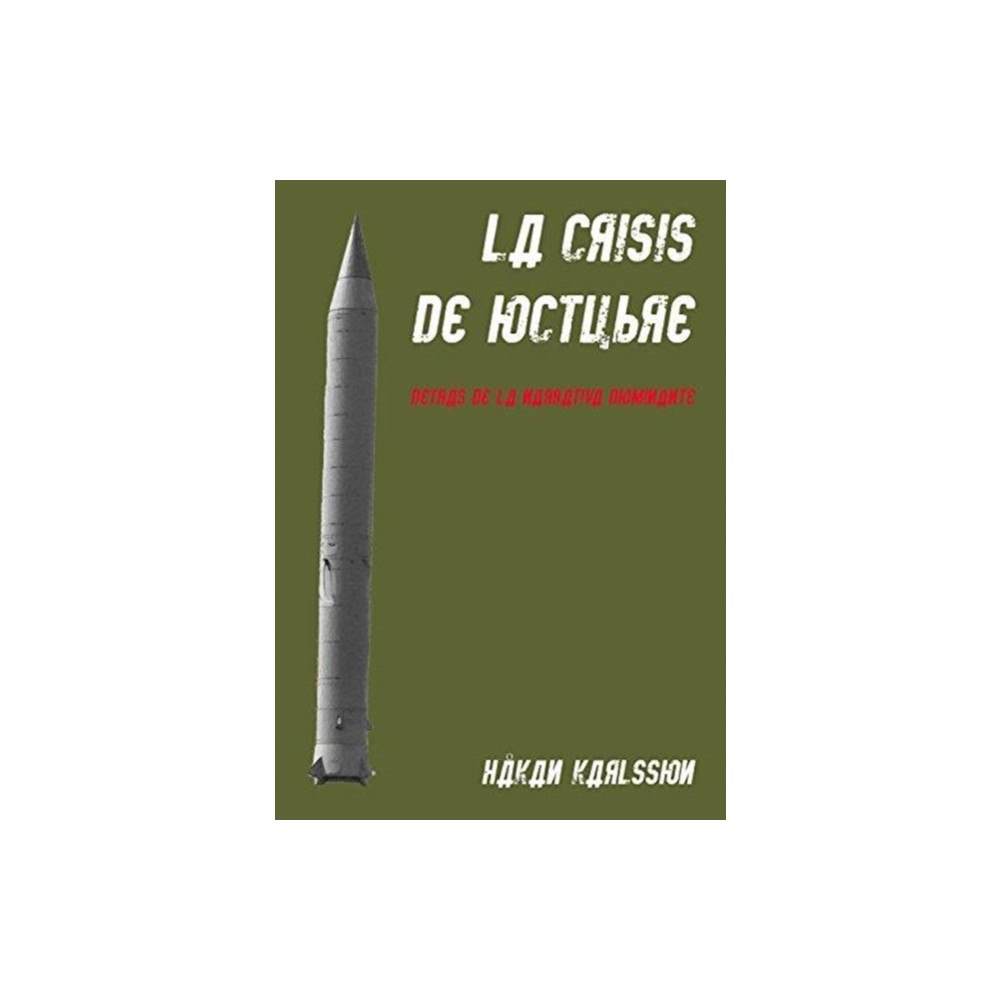 JAS Arqueologia La crisis de octubre. Detras de la narrativa dominante (häftad, spa)
