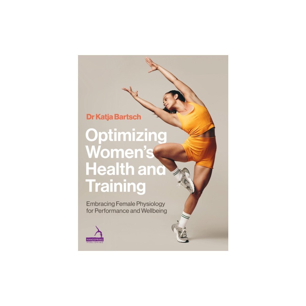 Jessica kingsley publishers Optimizing Women’s Health and Training (häftad, eng)