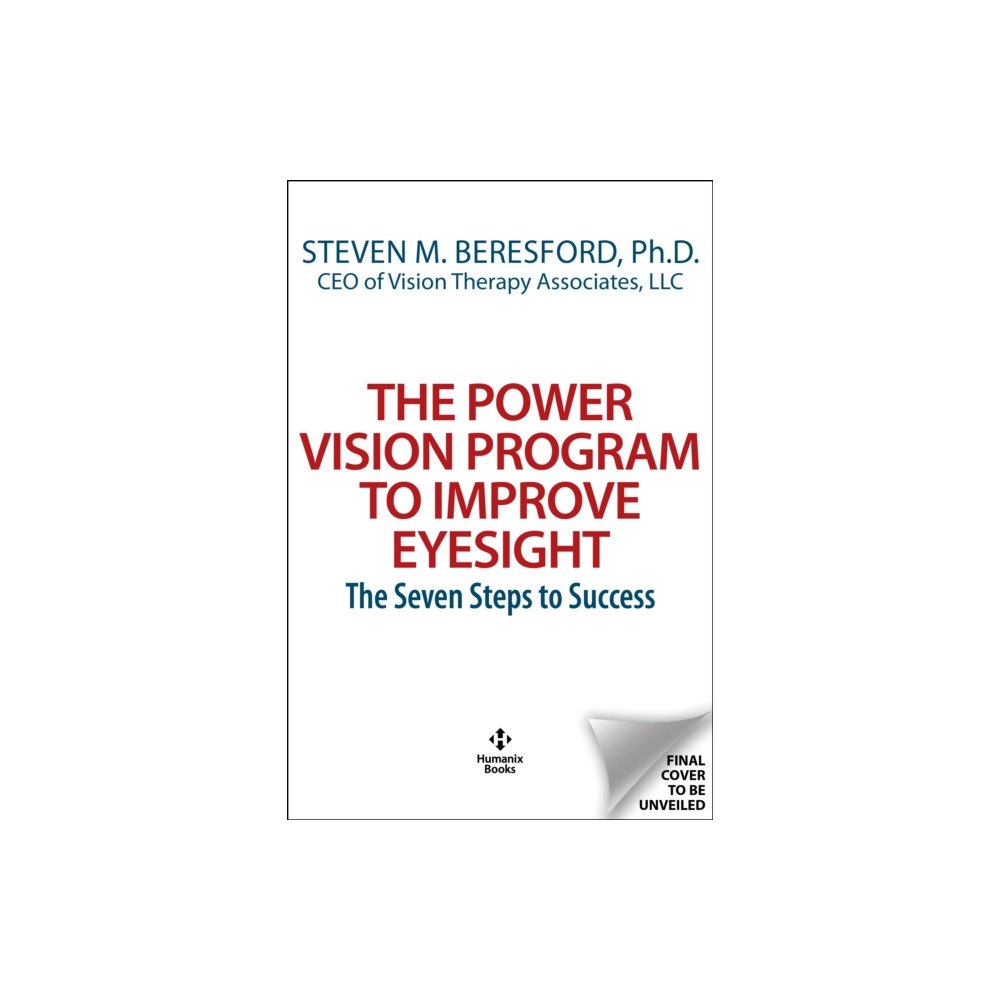 Humanix Books The Power Vision Program to Improve Eyesight (häftad, eng)