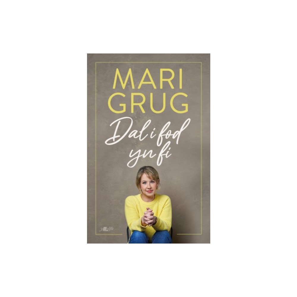 Y Lolfa Dal i Fod yn Fi (häftad, wel)