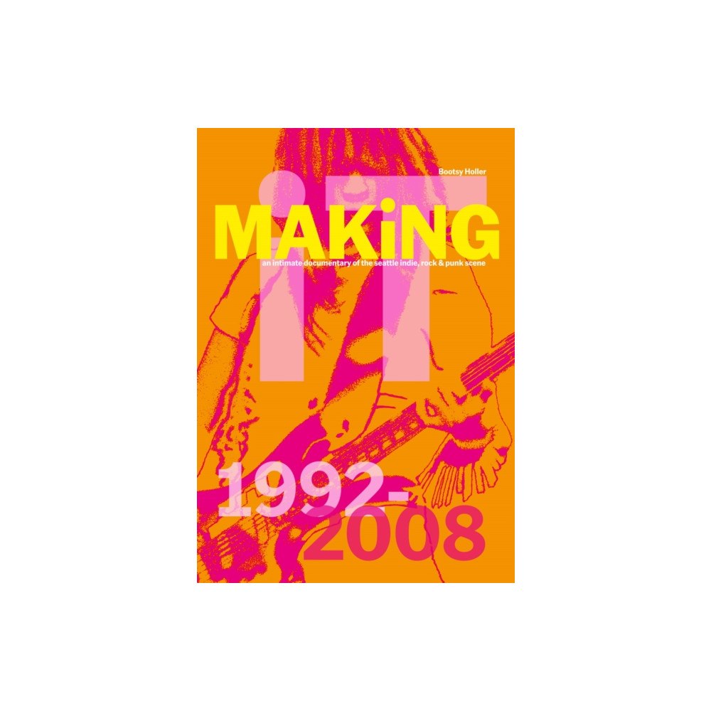 Damiani Bootsy Holler: MAKiNG iT. (inbunden, eng)