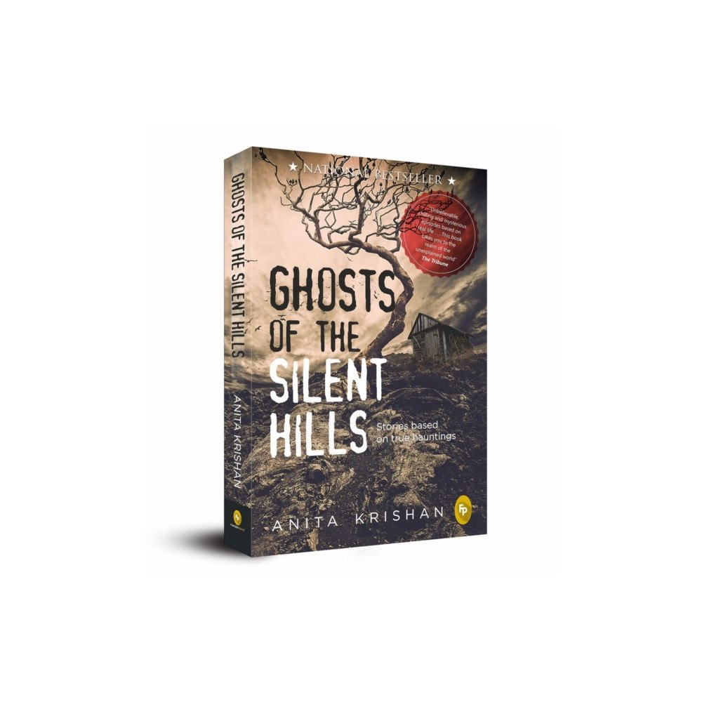 Prakash Books Ghosts of The Silent Hills: Stories based on true hauntings (häftad, eng)
