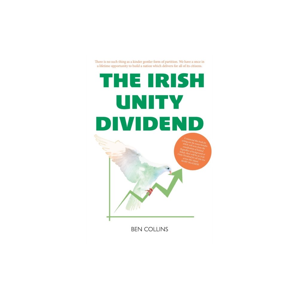 Luath Press Ltd Irish Unity Dividend (häftad, eng)