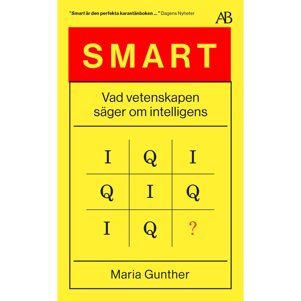 Maria Gunther Smart : vad vetenskapen säger om intelligens (pocket)