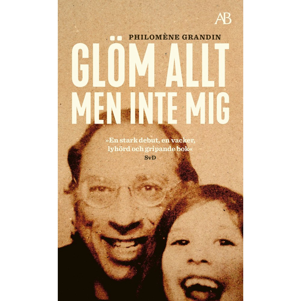 Philomène Grandin Glöm allt men inte mig (pocket)