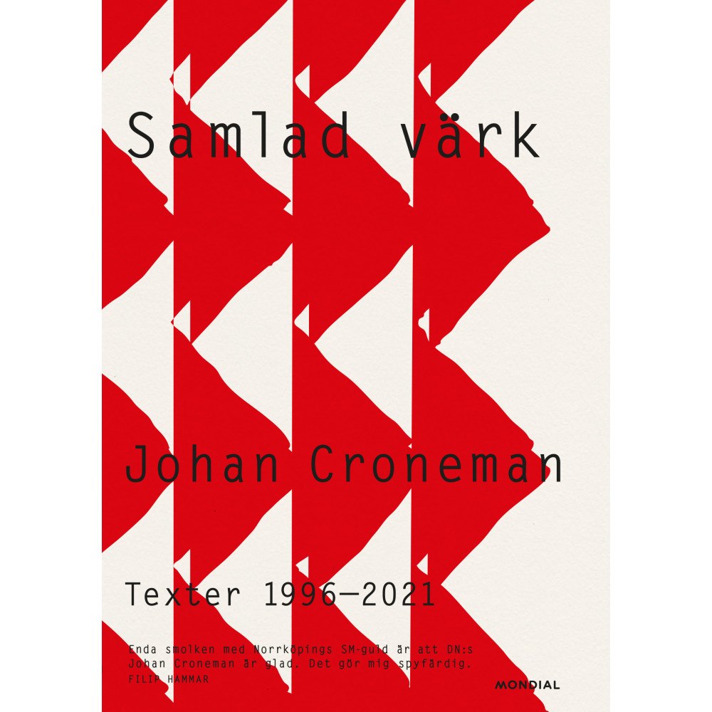 Johan Croneman Samlad värk (inbunden)