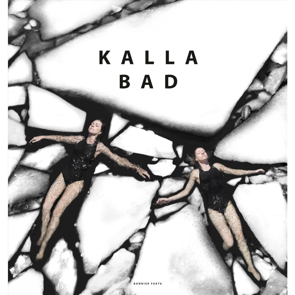 Linda Ahlgren Kalla bad (häftad)