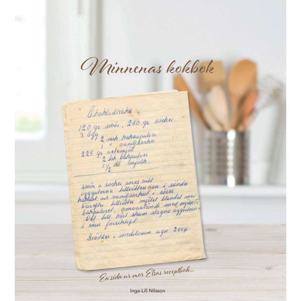 Inga-Lill Nilsson Minnenas kokbok (inbunden)