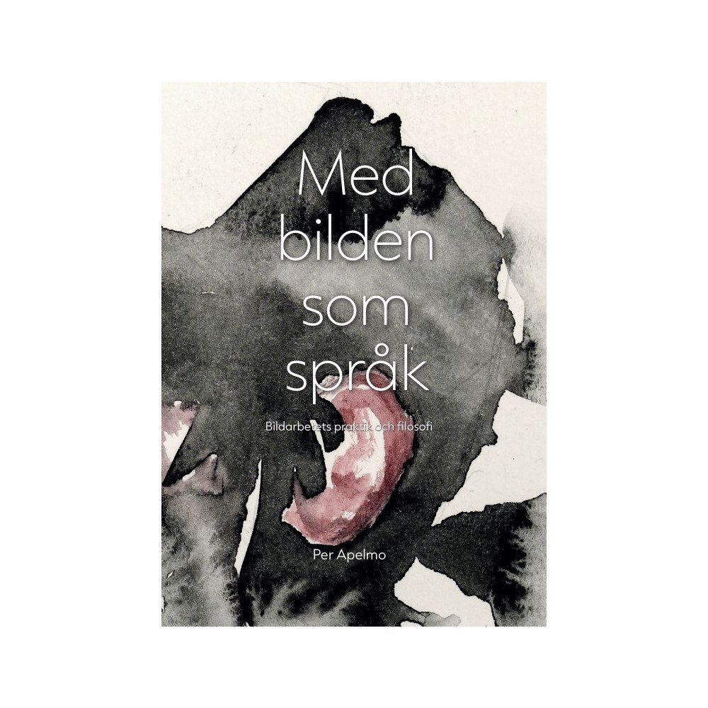 Per Apelmo Med bilden som språk (bok, danskt band)