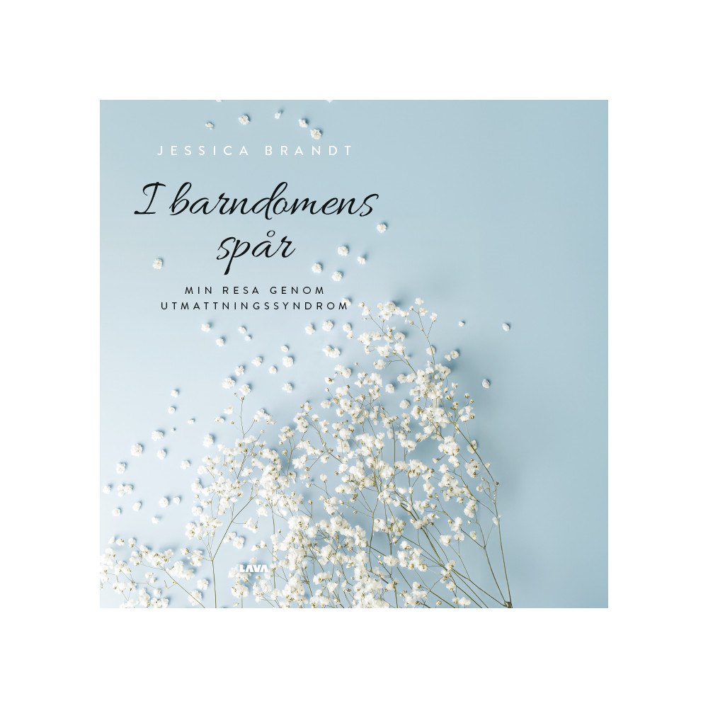 Jessica Brandt I barndomens spår : min resa genom utmattningssyndrom (bok, danskt band)