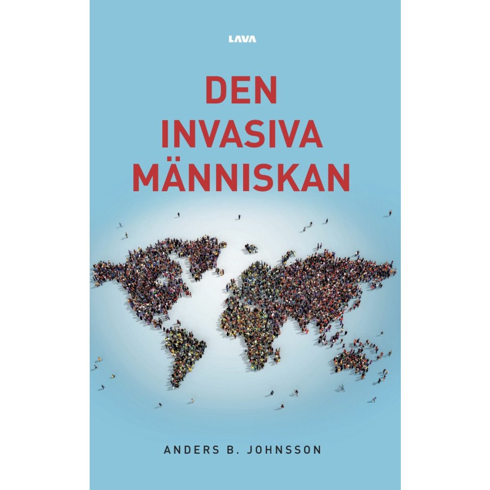Anders Johnsson Den invasiva människan (bok, danskt band)