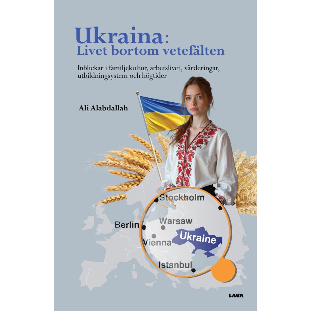 Ali Alabdallah Ukraina : livet bortom vetefälten (bok, danskt band)