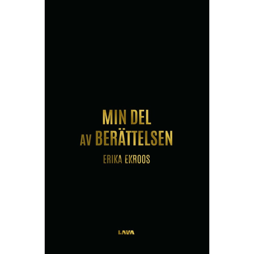 Erika Ekroos Min del av berättelsen (inbunden)