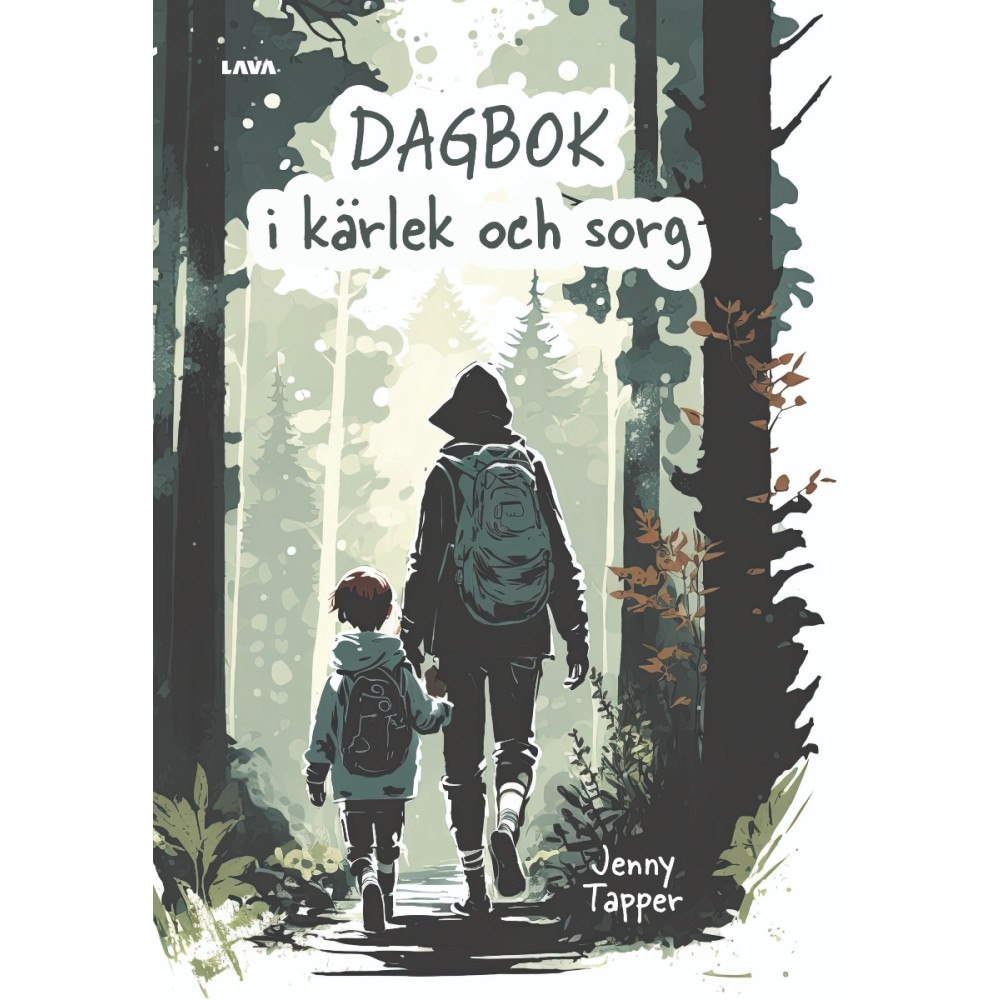 Jenny Tapper Dagbok i kärlek och sorg (häftad)