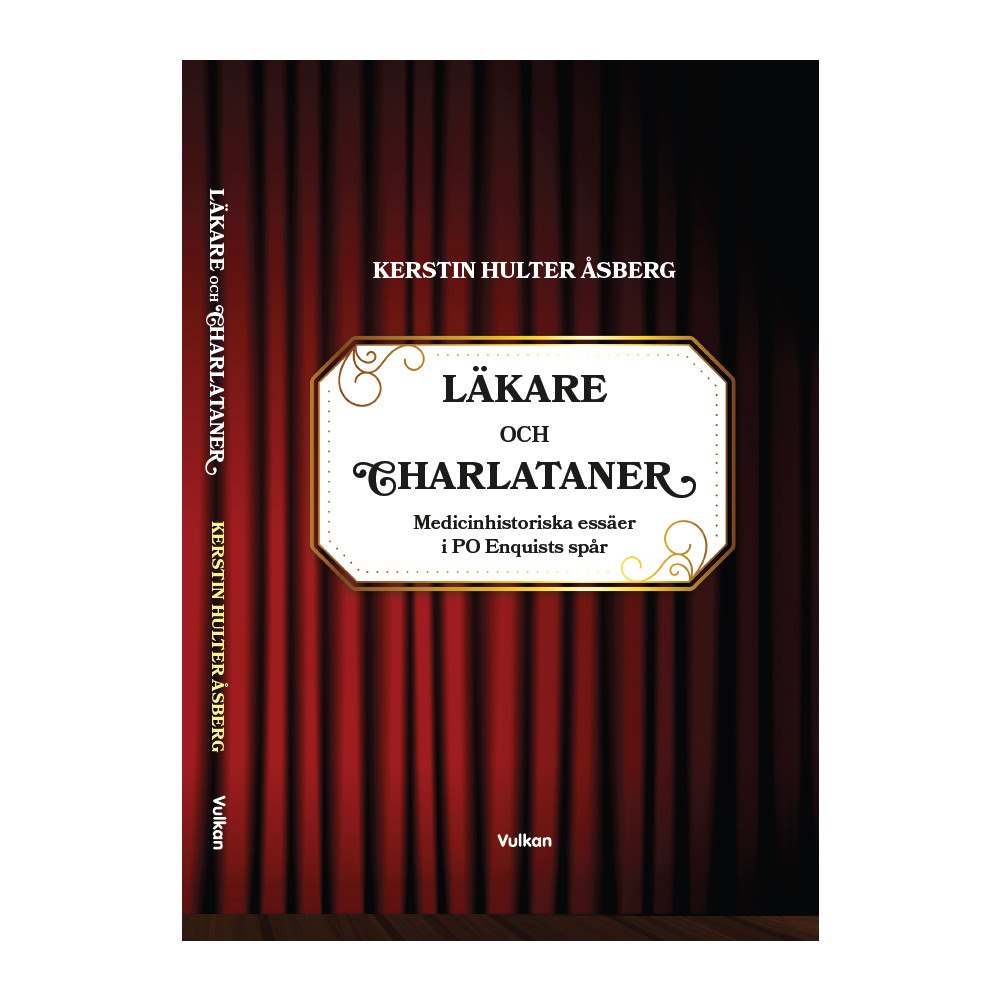 Kerstin Hulter Åsberg Läkare och charlataner (inbunden)