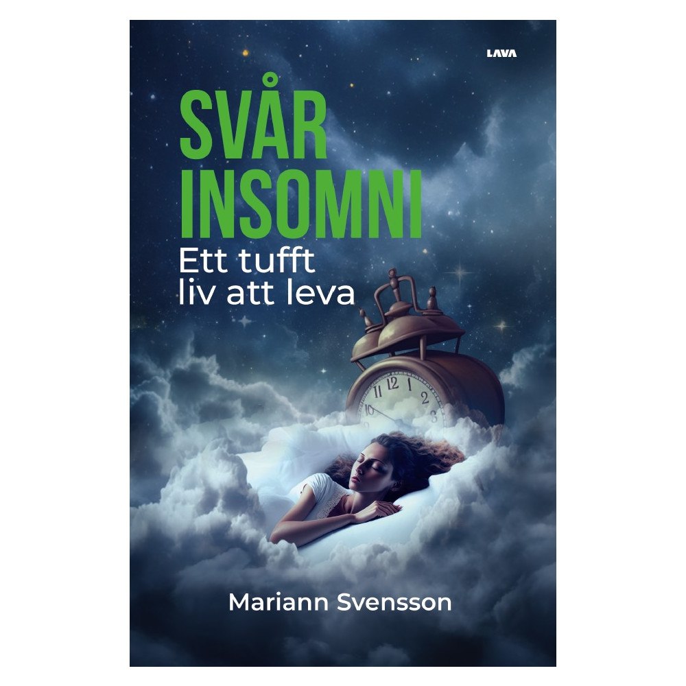 Mariann Svensson Svår insomni : ett tufft liv att leva (bok, danskt band)