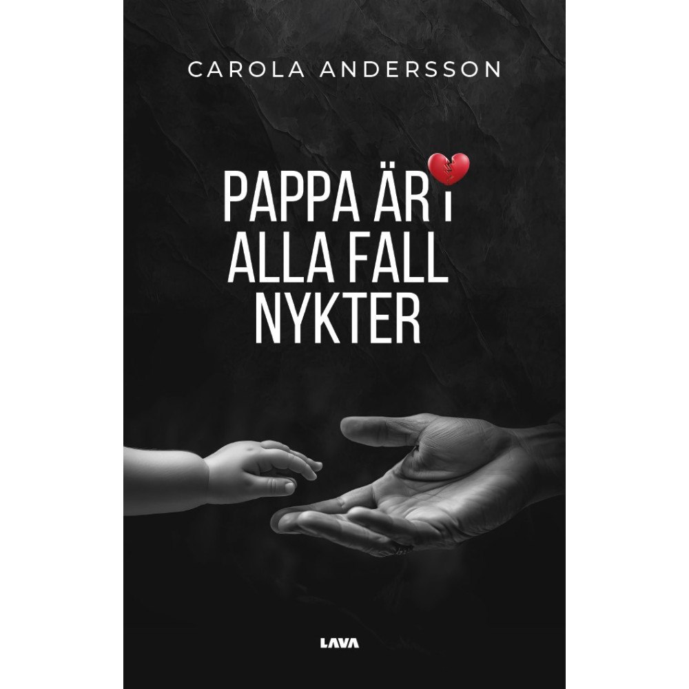 Carola Andersson Pappa är i alla fall nykter (bok, danskt band)