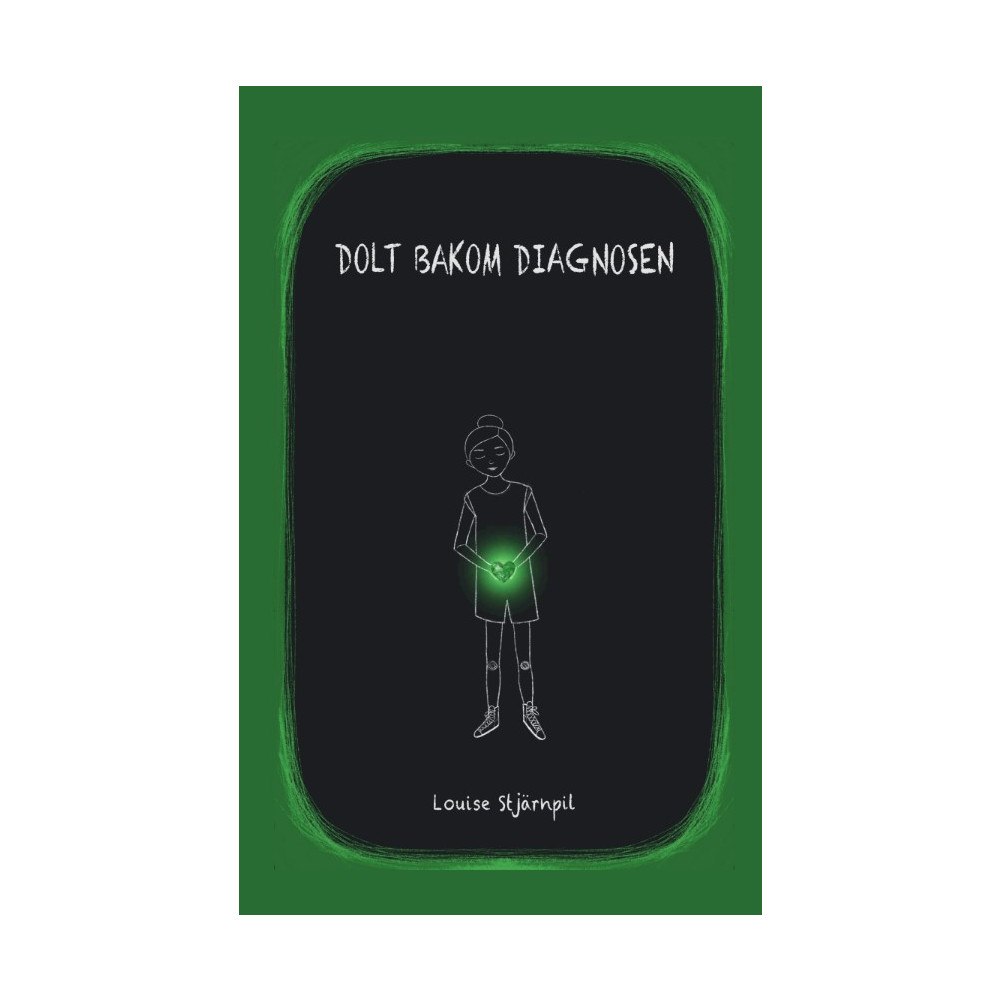 Louise Stjärnpil Dolt bakom diagnosen (bok, danskt band)