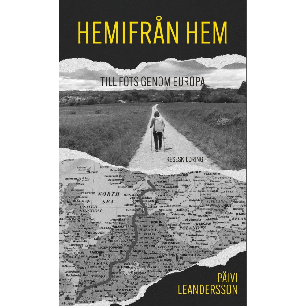 Päivi Leandersson Hemifrån hem : till fots genom Europa (bok, danskt band)