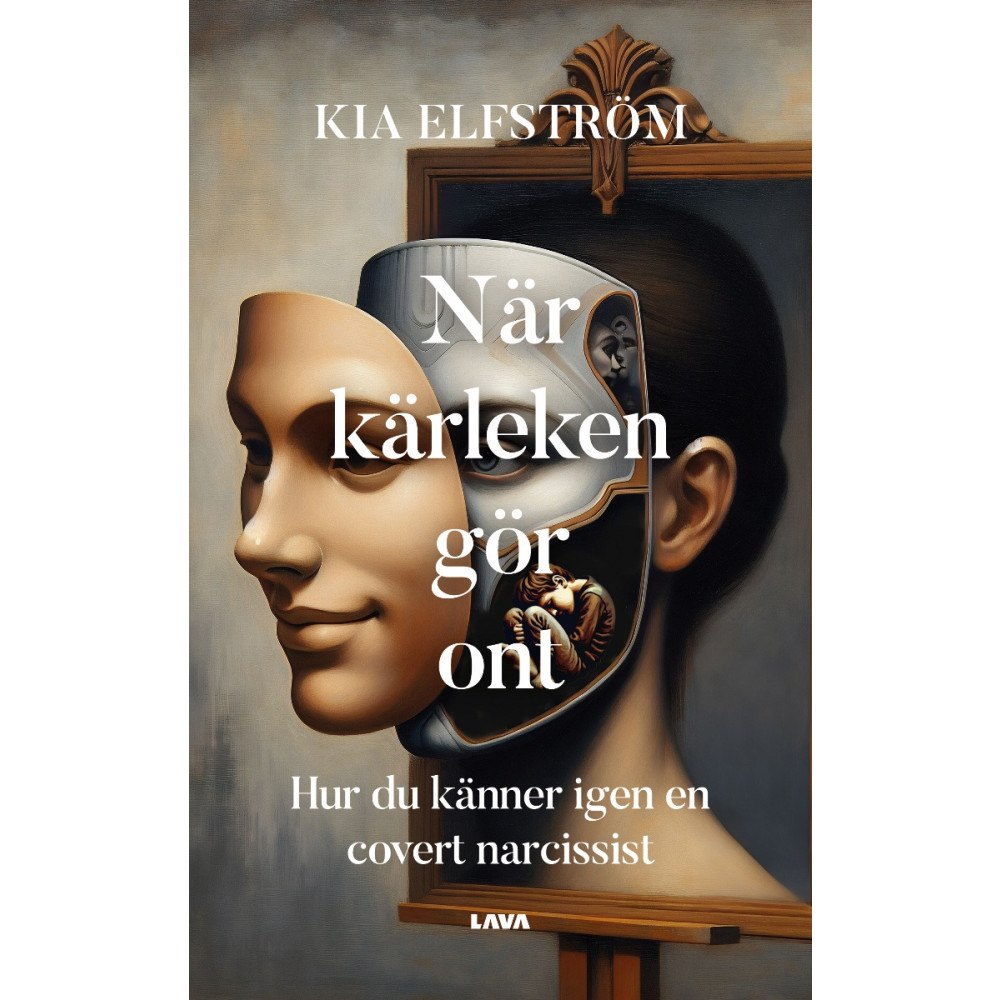 Kia Elfström När kärleken gör ont : hur du känner igen en covert narcissist (bok, danskt band)