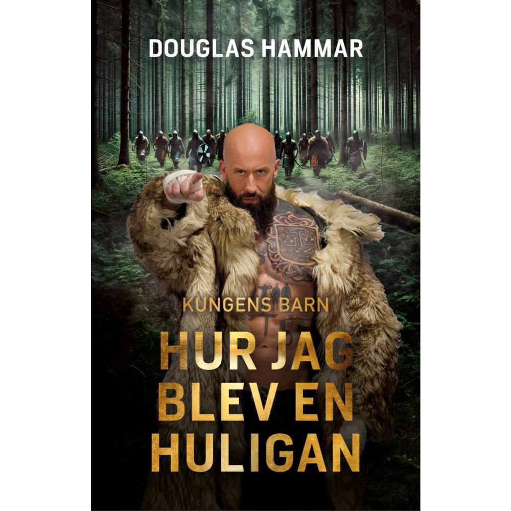 Douglas Hammar Hur jag blev en Huligan (inbunden)