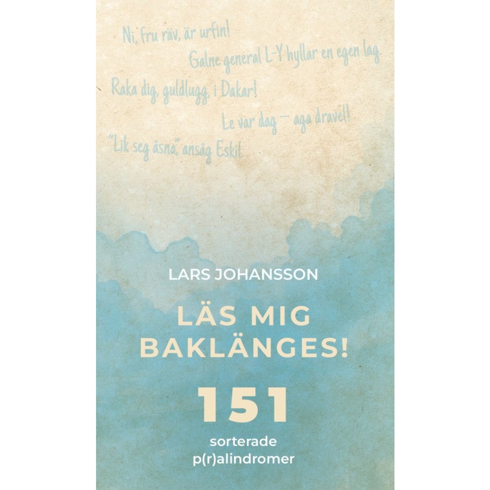 Lars Johansson Läs mig baklänges! (pocket)