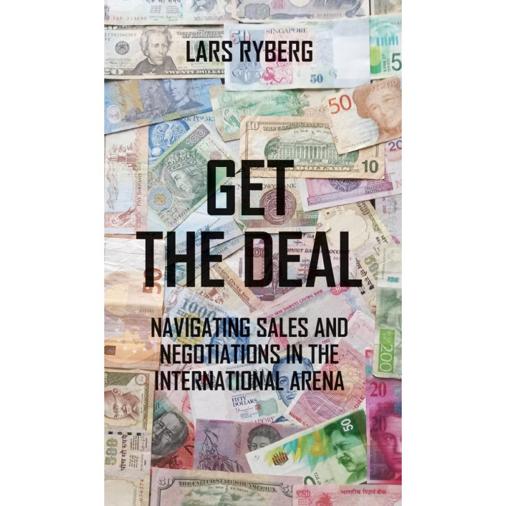 Lars Ryberg Get the deal : navigating sales and negotiations in the international arena (pocket, eng)