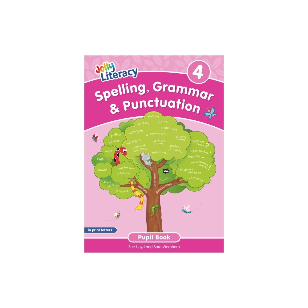 Jolly Learning Ltd Spelling, Grammar & Punctuation Pupil Book 4 (häftad, eng)