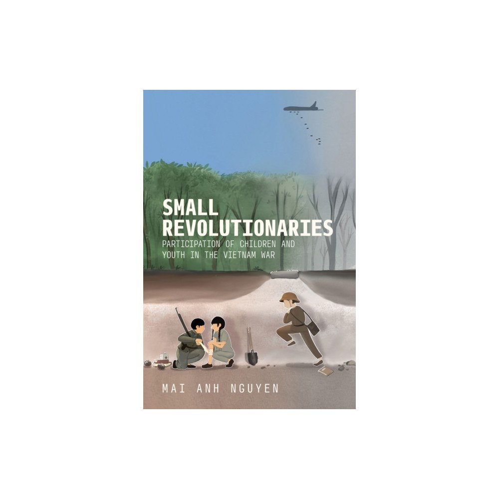 Cornell University Press Small Revolutionaries (häftad, eng)