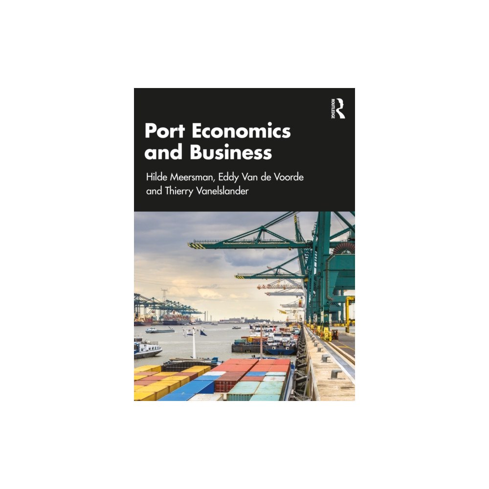 Taylor & francis ltd Port Economics and Business (häftad, eng)