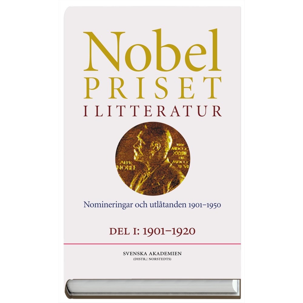 NORSTEDTS Nobelpriset i litteratur. Del I och II : Nomineringar och utlåtanden 1901-1950 (inbunden)