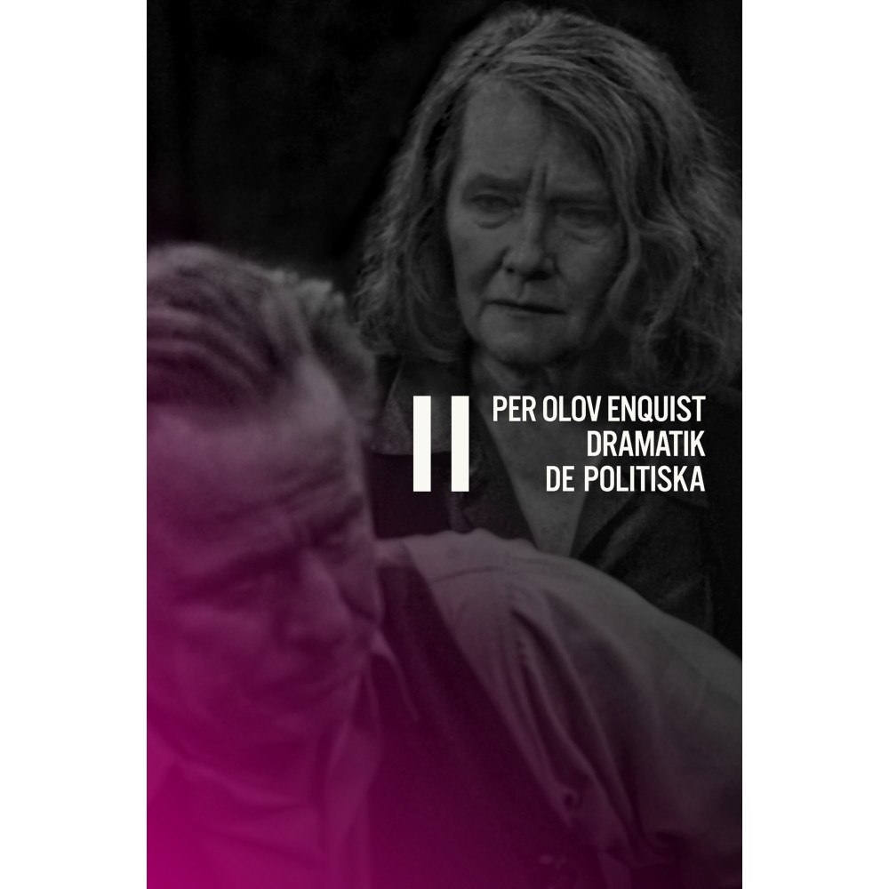 Per Olov Enquist Dramatik II : de politiska (bok, halvklotband)