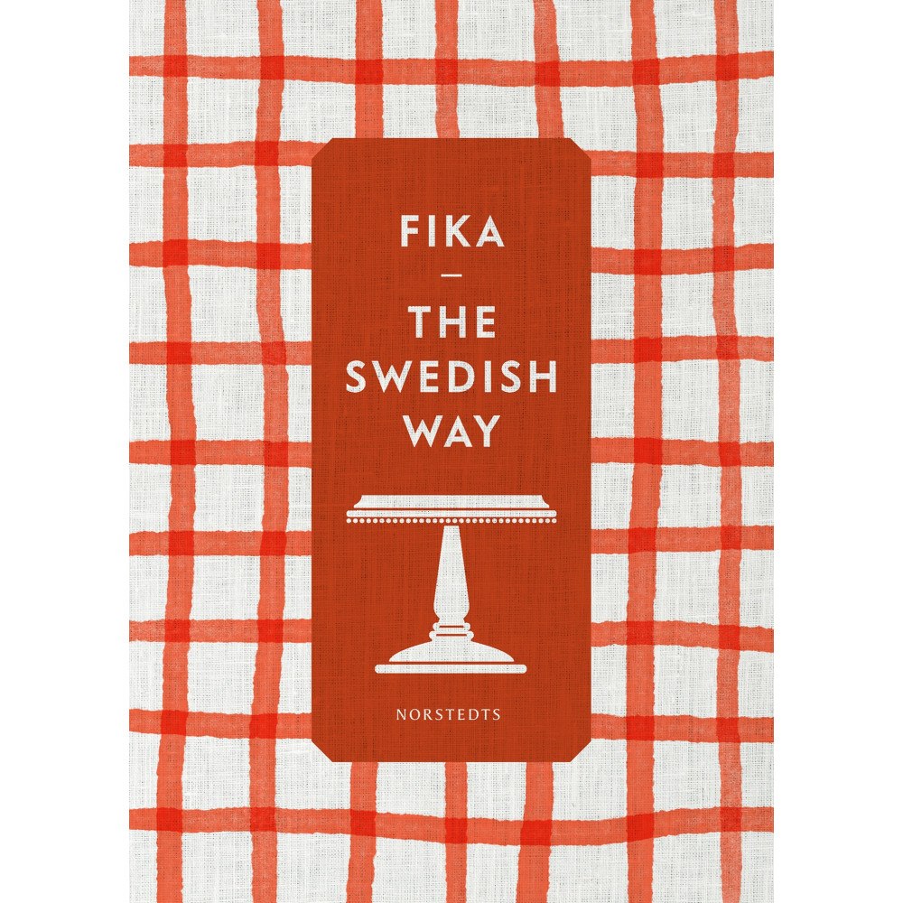 NORSTEDTS Fika : the Swedish way (inbunden, eng)