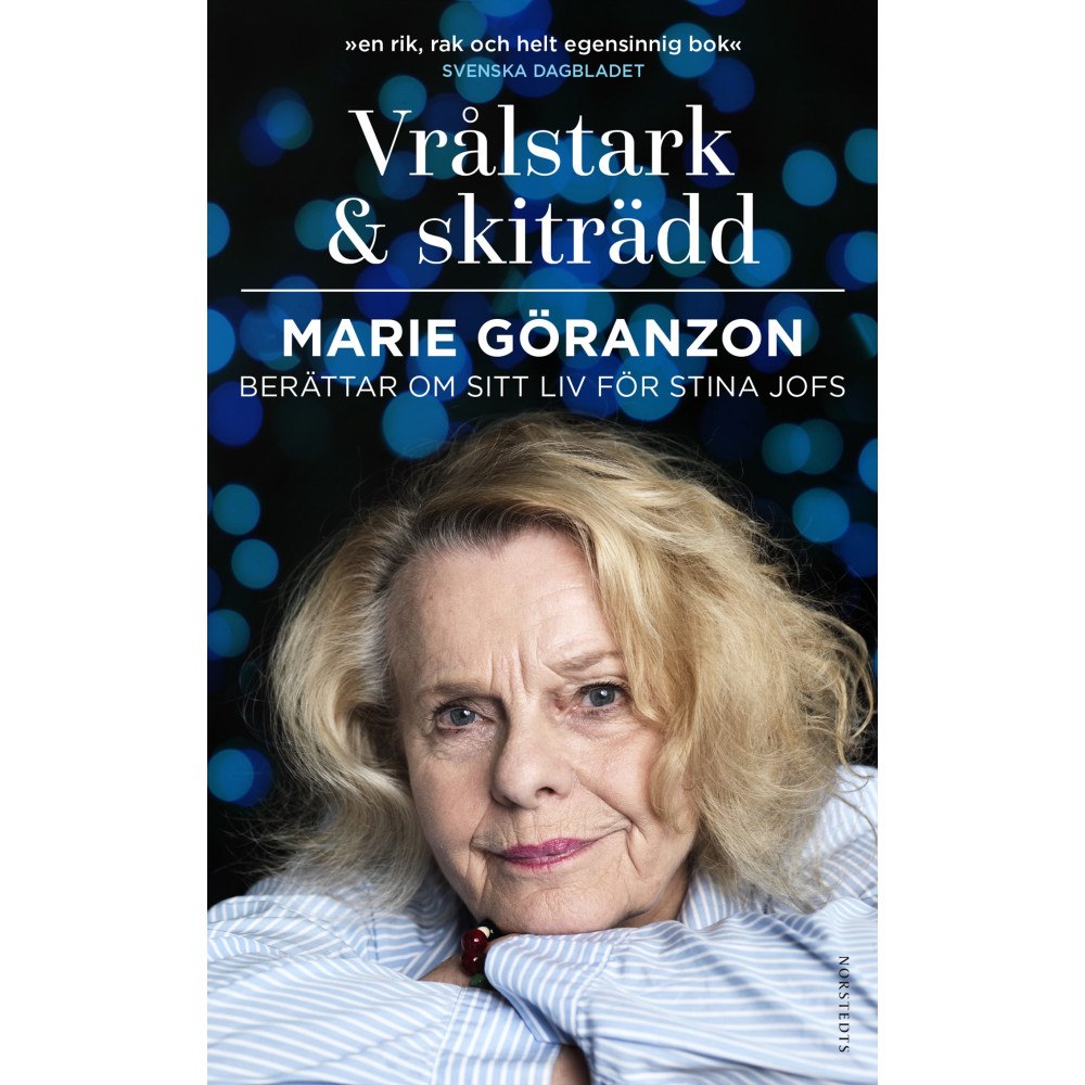Stina Jofs Vrålstark & skiträdd : Marie Göranzon berättar om sitt liv för Stina Jofs (pocket)