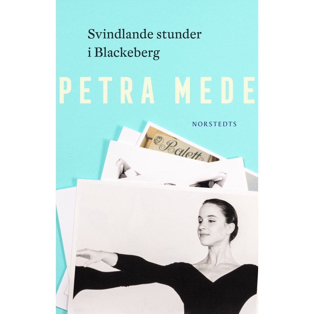 Petra Mede Svindlande stunder i Blackeberg (inbunden)