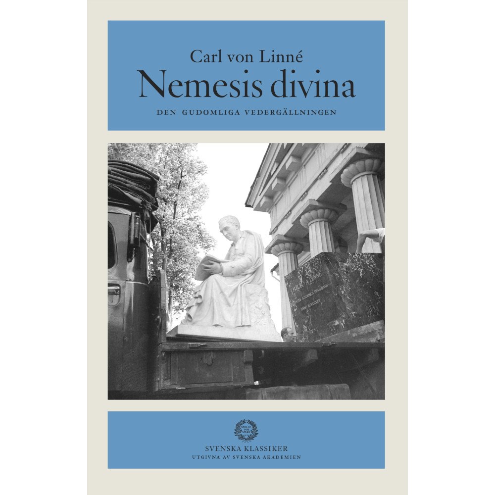 Carl von Linné Nemesis divina : den gudomliga vedergällningen (inbunden)